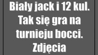 Biały jack i 12 kul.  Tak się gra na turnieju bocci.  Zdjęcia