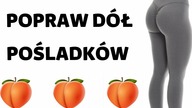 JEDNO ĆWICZENIE ! - POPRAW DÓŁ POŚLADKÓW # GLUTE PUSH DOWN