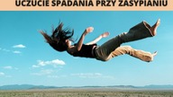 Uczucie spadania przy zasypianiu  Czy to objaw choroby?