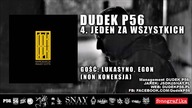 7 DUDEK RPK, LUKASYNO, EGON (2009) - JEDEN ZA WSZYSTKICH