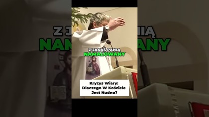 Kryzys Wiary Dlaczego W Kościele Jest Nudno #pawlukiewicz