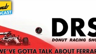 Weve Gotta Talk About Ferrari - Donut Racing Show #1