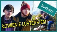 ŁOWIENIE LUSTERKIEM - Suchary#80