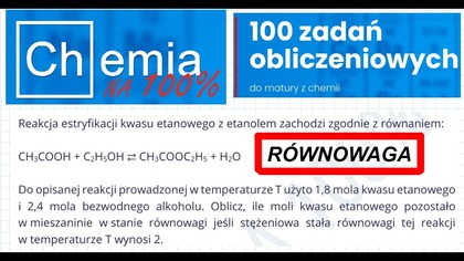 ZADANIE 37 CHEMIA NA 100% RÓWNOWAGA REAKCJI.  #chemia #chemistry