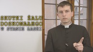 #12 Skutki Żalu Doskonałego w Stanie Łaski | Nauki wielkopostne o Sakramencie Pokuty #12