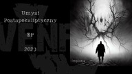 Venflon - Implozja (UMYSŁ POSTAPOKALIPTYCZNY EP 2023)