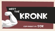 Meet the Kronk