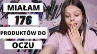 Miałam 176 produktów do oczu?! - SPRZĄTAM SWOJĄ TOALETKĘ