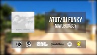 12. Atut / Dj Funky - Nowobogaccy