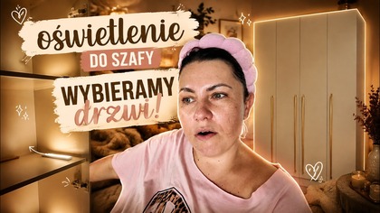 OŚWIETLENIE DO SZAFY, WYBIERAMY DRZWI!