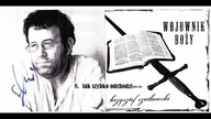 8.  Bozy Wojownik - Krzysztof Szatkowski - tak szybko odchodzi