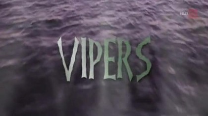 Żmije - Vipers (2008)