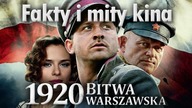 Fakty i mity kina: 1920 Bitwa warszawska