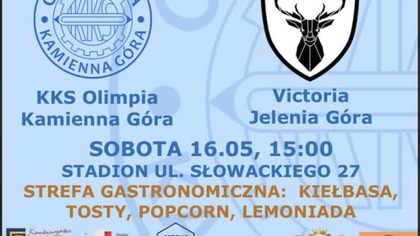 Zapowiedź meczu Olimpia Kamienna Góra - Victoria Jelenia Góra (16. 05. 26 r. )