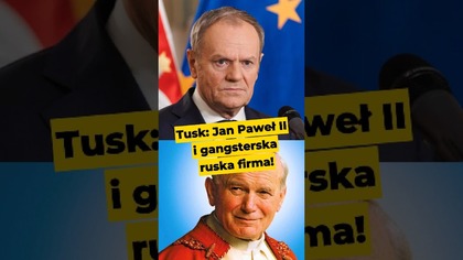 Tusk: Jan Paweł II i gangsterska ruska firma! #Sejm #PiS #JP2 #zondacrypto #kryptoafera #polityka