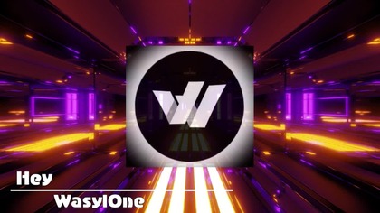 Hey - WasylOne