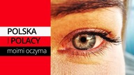 Polska i Polacy moimi oczyma