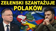 ZEŁENSKI O KOŃCU WSPÓŁPRACY Z POLSKĄ - DAJE NAM ULTIMATUM
