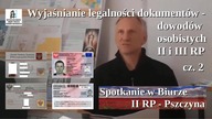 Wyjaśnianie legalności dokument&oacute;w - dowod&oacute;w osobistych II i III RP  cz.  2