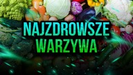 8 WARZYW, KTÓRE SĄ NAJZDROWSZE