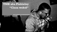 TMK aka Piekielny - Cisza wokół