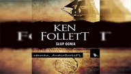 #09. #Follett#Ken - Filary Ziemi 3 - Slup ognia#AudiobookPL