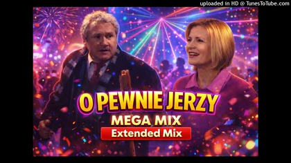 O PEWNIE JERZY MEGA MIX Extended Mix