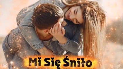 Mi Się Śniło (Nowość Dance 2026)