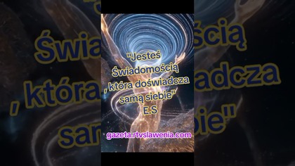 Jesteś Świadomością #edwardsławianin