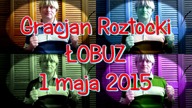 Gracjan Roztocki - Łobuz