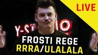 FROSTI REGE - RRRA/ULALALA | NA ŻYWO W Y-STUDIO #25