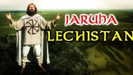 JARUHA - LECHISTAN - Nieznane Dzieje Polski 432 Hz (PL, RUS, ENG - TEXT)