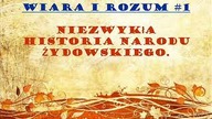 1  Wiara i rozum   Niezwykła historia narodu żydowskiego
