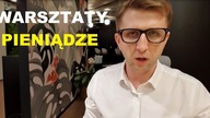 Pieniądze. Warsztaty w Warszawie.