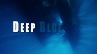 Thriller- Deep Blue Sea 1.