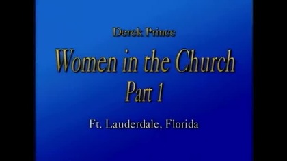 Kobiety w Kościele cz 1 Derek Prince