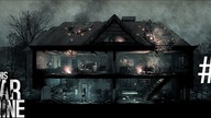 This War of Mine [#4] | Dni 1-3 | Drugie podejście