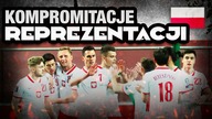 10 KOMPROMITACJI REPREZENTACJI POLSKI