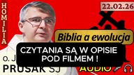 KS.  PRUSAK - Biblia a ewolucja (homilia 22. 02. 26) [audio]