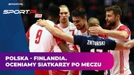 POLSKA - FINLANDIA.  Jesteśmy w ćwierćfinale ME - Finlandia obalona! Przed nami wielki hit