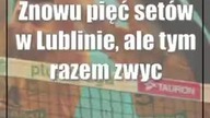 Znowu pięć setów w Lublinie, ale tym razem zwycięstwo Bogdanki LUK Lublin