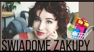JAK KUPOWAĆ ŚWIADOMIE I INTENCJONALNIE ?