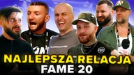 Najlepsza relacja z FAME 20!