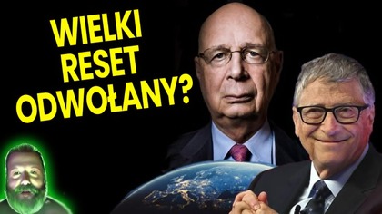 Wielki Reset Odwołany? - Analiza Ator Przepowiednie