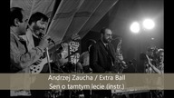 Andrzej Zaucha / Extra Ball - Sen o tamtym lecie (wersja instr. )