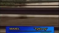 Maxel - Tylko ty