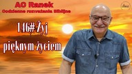 146.  Żyj pięknym życiem - pastor Andrzej Cyrikas