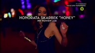 Honorata Honey Skarbek - Nie Powiem Jak (VIVA Polska)