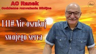 141.  Nie oszukuj swojego serca - Pastor Andrzej Cyrikas