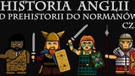 Historia Na Szybko - Historia Anglii od Prehistorii do Normanów cz. 1